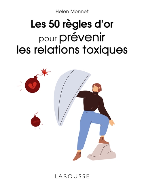 ebook cover of Les 50 règles d'or pour prévenir les relations toxiques, by Helen Monnet