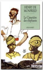 ebook cover of Le cimetière des éléphants, by Henry de Monfreid
