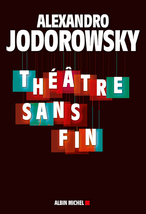 ebook cover of Théâtre sans fin, by Alexandro Jodorowsky