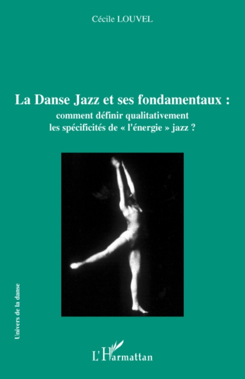 ebook cover of La Danse Jazz et ses fondamentaux, by Cécile Louvel