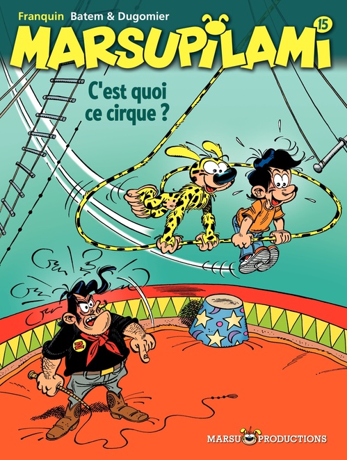 ebook cover of Marsupilami - tome 15 - C'est quoi ce cirque ?, by André Franquin, Vincent Dugomier, Batem