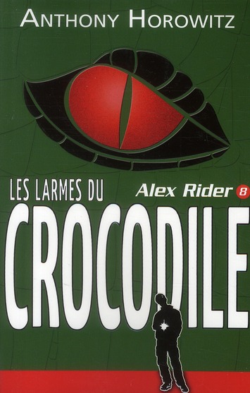 Couverture ebook de Alex Rider 8- Les Larmes du crocodile, de Anthony Horowitz