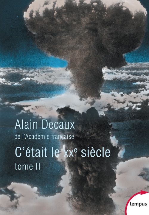 ebook cover of C'était le XXe siècle - tome 2, by Alain Decaux