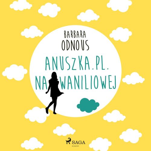 Couverture audiobook de Anuszka.pl. Na Waniliowej, de Barbara Odnous