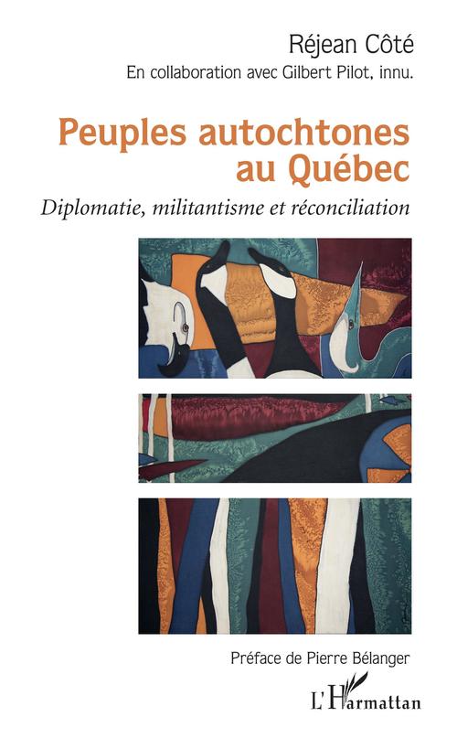 ebook cover of Peuples autochtones au Québec, by Réjean Côté, Gilbert Pilot