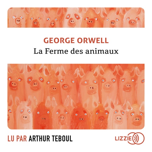 Couverture audiobook de La Ferme des animaux, de George Orwell
