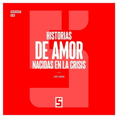 ebook cover of Historias de amor nacidas en la crisis, by Lewis Verdun