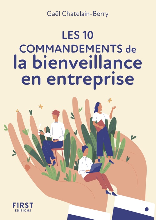 ebook cover of Le Petit livre des 10 commandements de la bienveillance en entreprise NE, by Gael Chatelain-Berry
