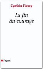 Couverture ebook de La fin du courage, de Cynthia Fleury