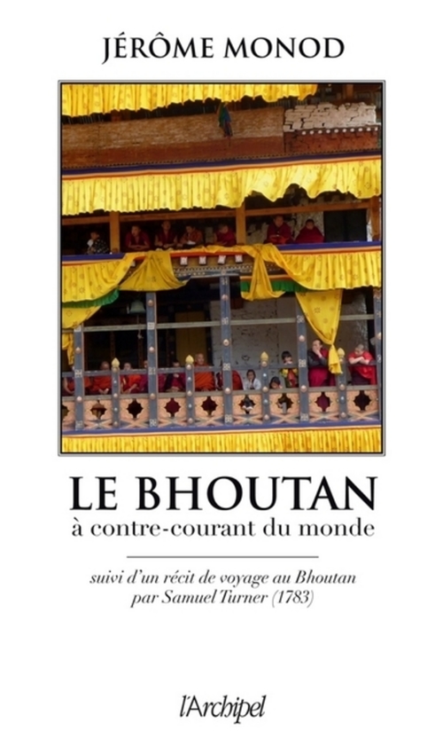 ebook cover of Le Bouthan - A contre-courant du monde, by Jérôme Monod