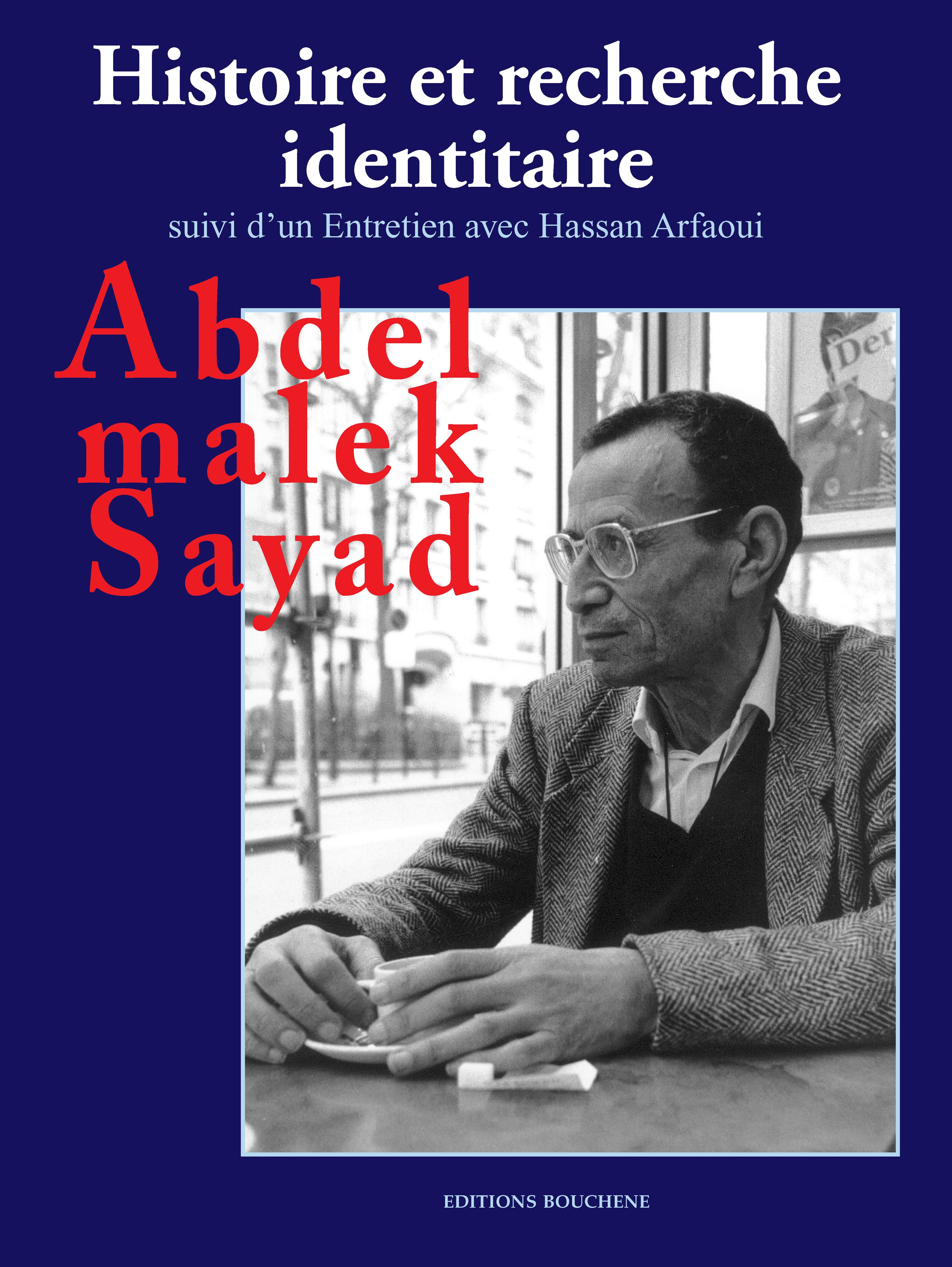 ebook cover of Histoire et recherche identitaire, by Abdelmalek Sayad