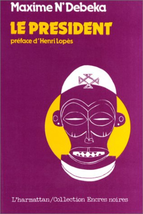 ebook cover of Le président, by Maxime N'debeka