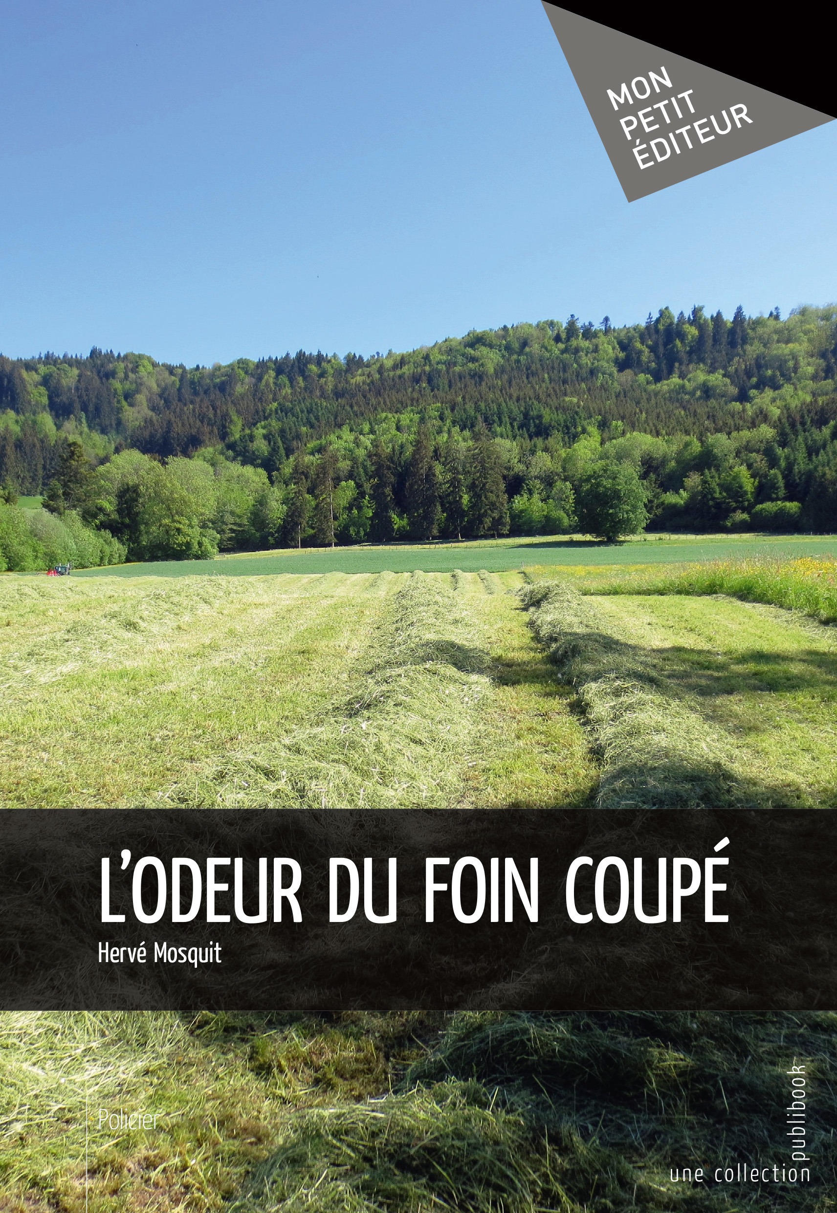 Couverture ebook de L'Odeur du foin coupé, de Hervé Mosquit