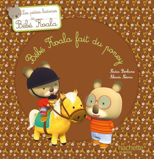 Couverture ebook de Bébé Koala fait du poney, de Nadia Berkane