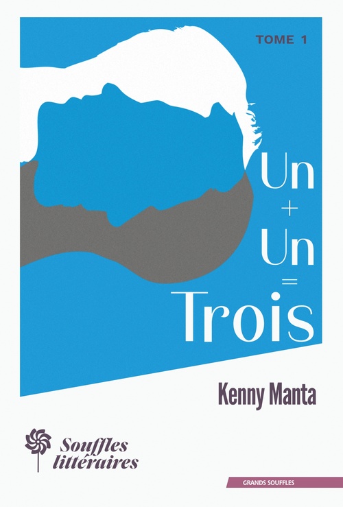 ebook cover of Un plus Un égale Trois, by Kenny Manta