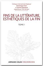 ebook cover of Fins de la littérature, esthétiques de la fin, by Dominique Viart