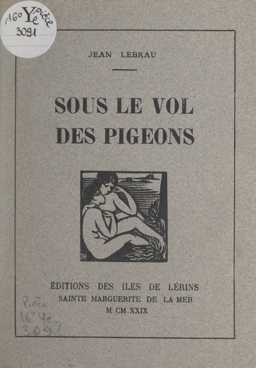 ebook cover of Sous le vol des pigeons, by Jean Lebrau