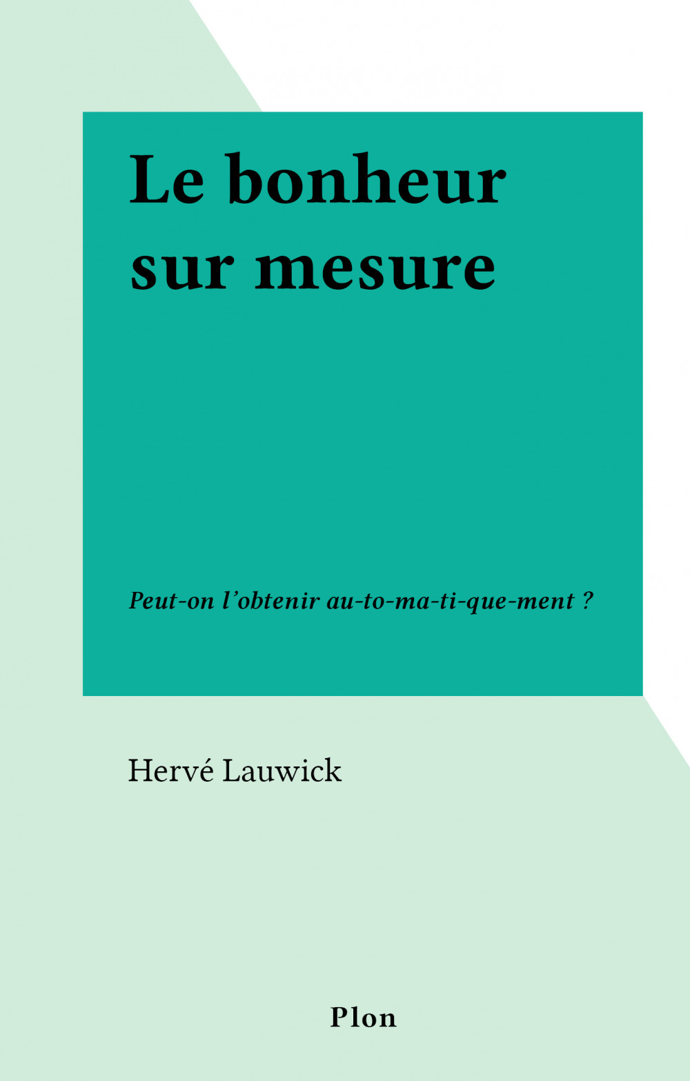 ebook cover of Le bonheur sur mesure, by Herve Lauwick