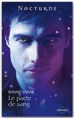 ebook cover of Le pacte de sang (Rencontre avec un vampire), by Bonnie Vanak