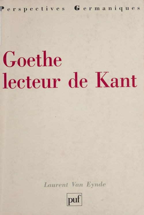 ebook cover of Goethe lecteur de Kant, by Laurent Van Eynde