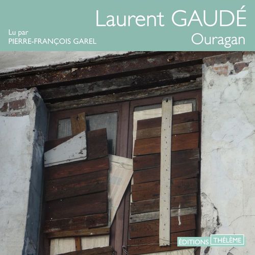 Couverture audiobook de Ouragan, de Laurent Gaudé