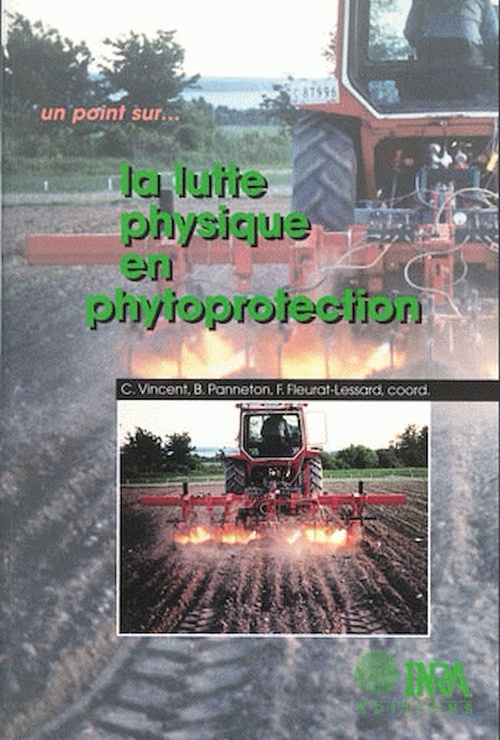 ebook cover of La lutte physique en phytoprotection, by F. Fleurant-Lessard, B. Pannelon, C. Vincent