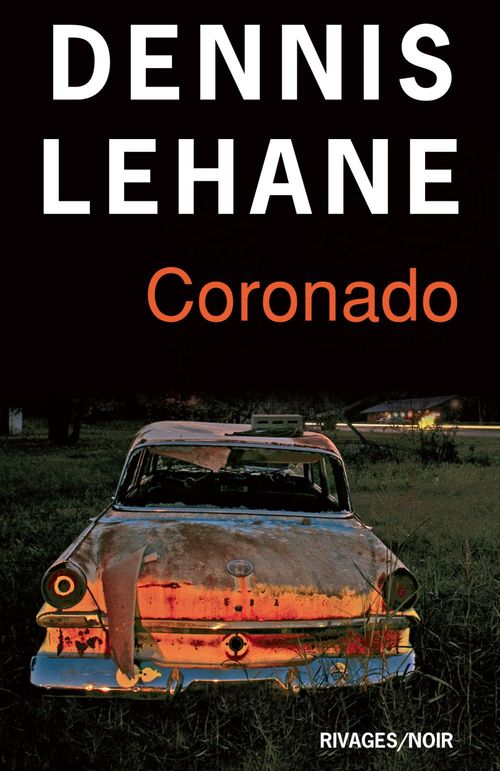ebook cover of Coronado, by Dennis Lehane