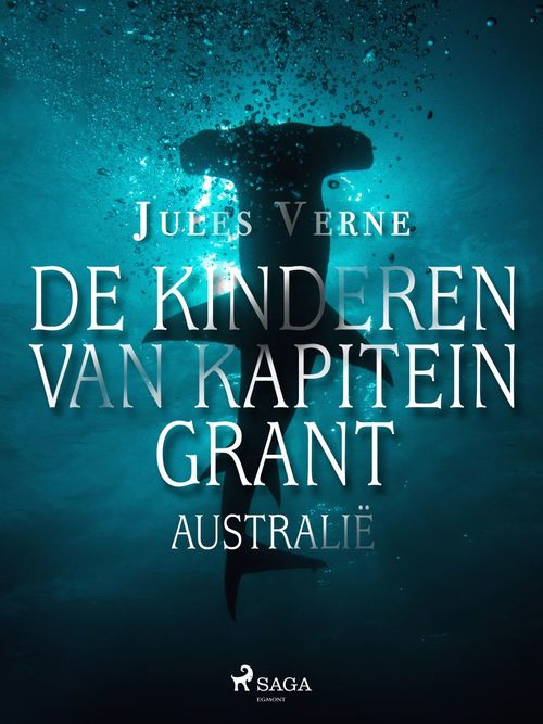 Couverture ebook de De kinderen van kapitein Grant - Australië, de Jules Verne