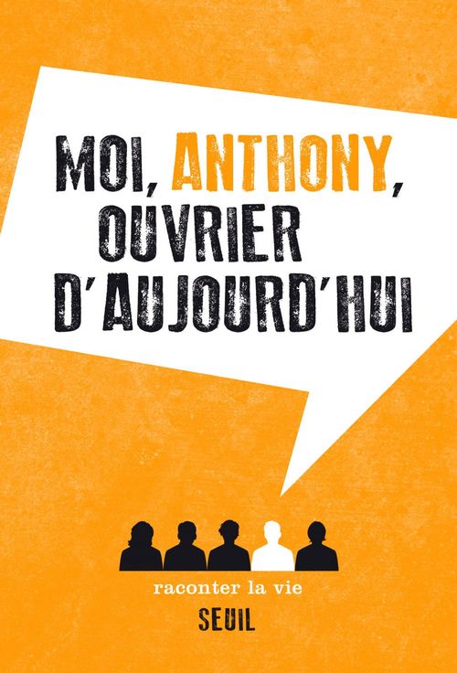 ebook cover of Moi, Anthony, ouvrier d'aujourd'hui, by Anonyme