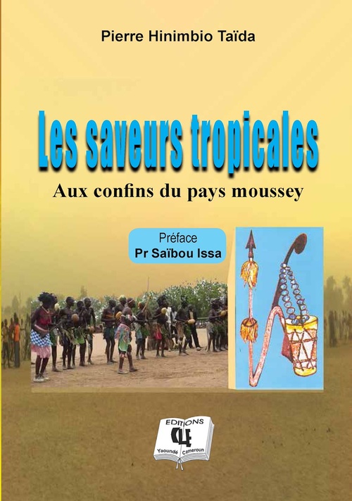 Couverture ebook de Les saveurs tropicales, de Pierre Hinimbio Taida