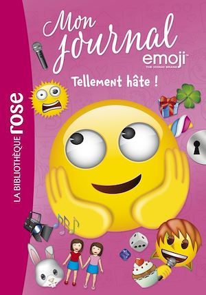 ebook cover of Emoji TM mon journal 10 - Tellement HÂTE !, by Catherine Kalengula