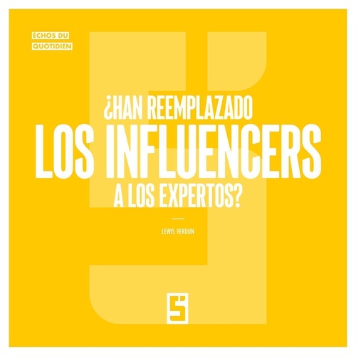 ebook cover of ¿Han reemplazado los influencers a los expertos ?, by Lewis Verdun