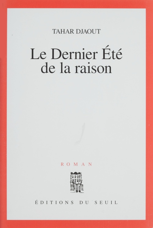 Couverture ebook de Le Dernier Été de la raison, de Djaout Tahar