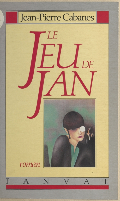 ebook cover of Le jeu de Jan, by Jean-Pierre Cabanes