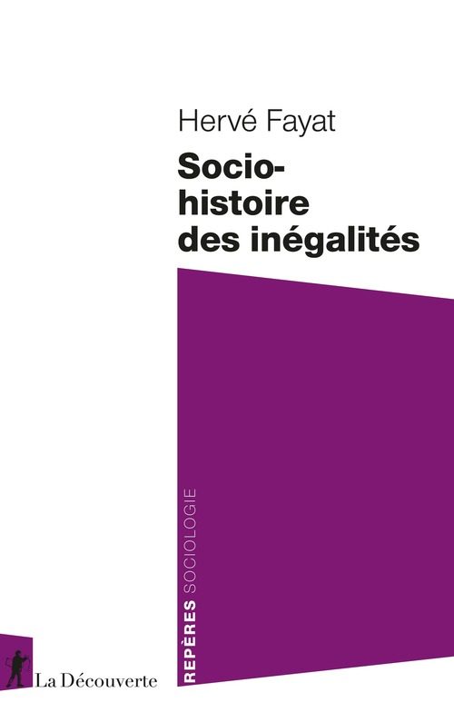 ebook cover of Socio-histoire des inégalités, by Hervé Fayat