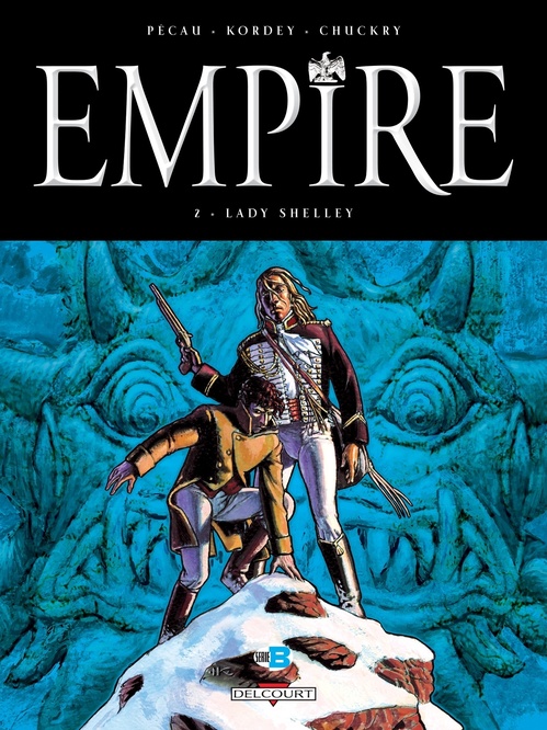 Couverture ebook de Empire T02 - Lady Shelley, de Chuckry, Kordey, Pecau