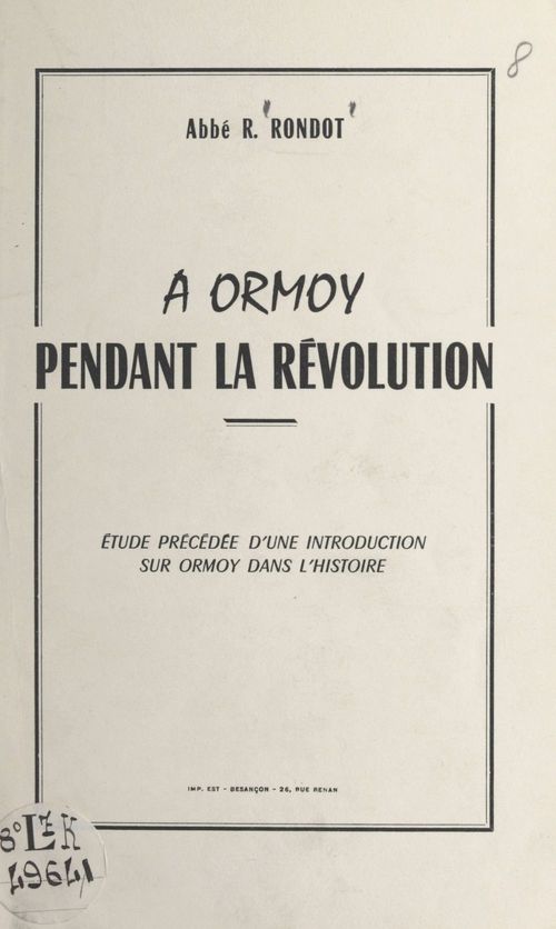 Couverture ebook de À Ormoy pendant la Révolution, de Rene Rondot