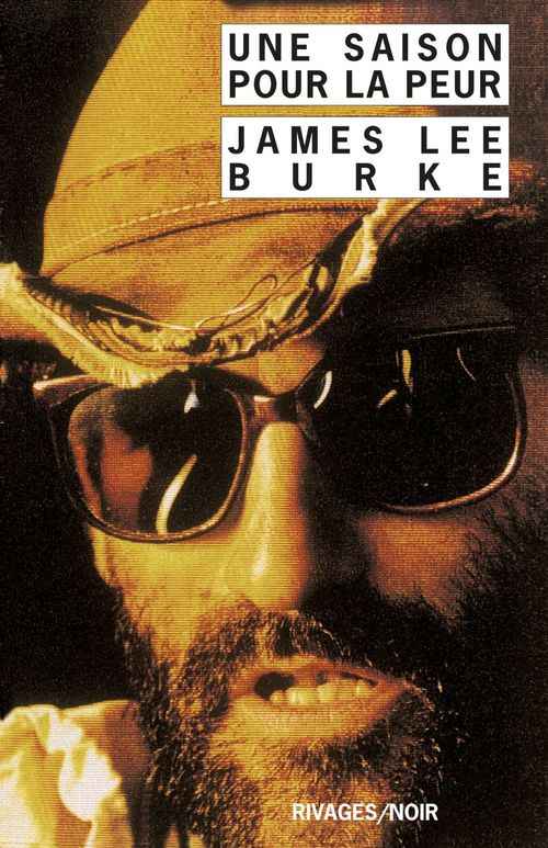 Couverture ebook de Une Saison pour la peur, de James Lee Burke