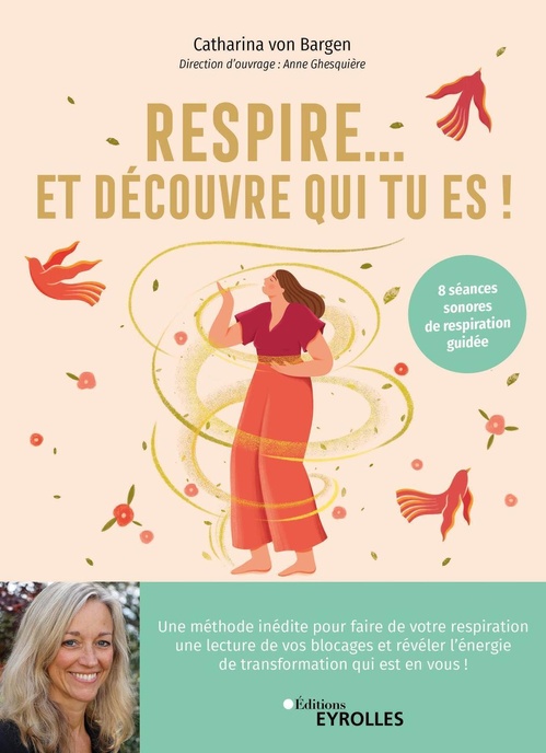 Couverture ebook de Respire... et découvre qui tu es !, de Catharina von Bargen, Anne Ghesquière