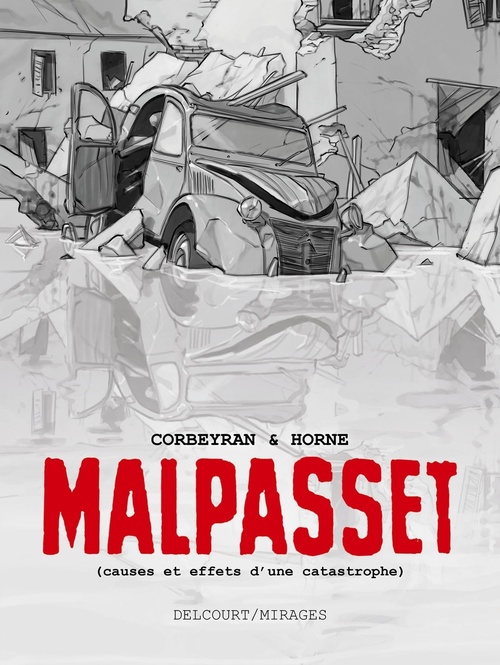 ebook cover of Malpasset (Causes et effets d'une catastrophe), by Eric Corbeyran, Horne