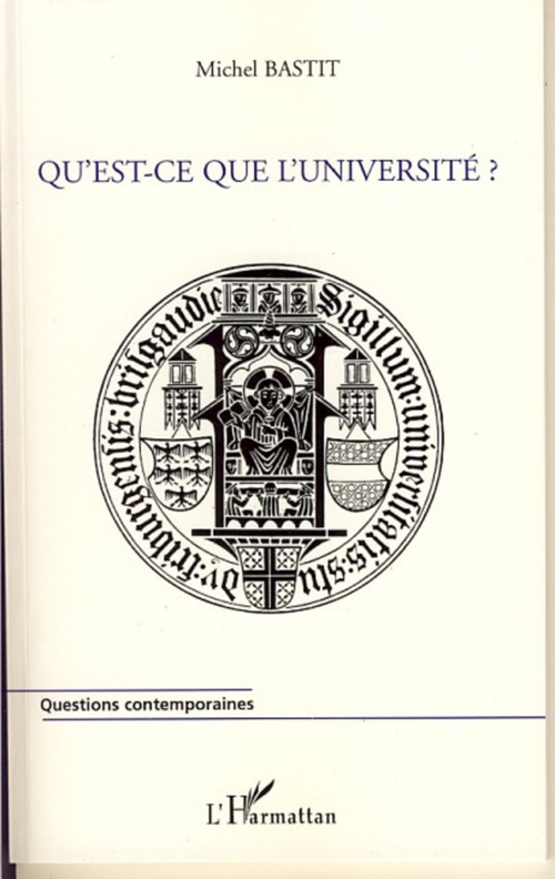 Couverture ebook de Qu'est-ce que l'université ?, de Michel Bastit