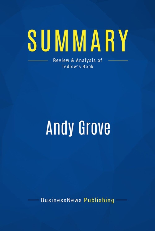 ebook cover of Summary: Andy Grove, by Businessnews Publishing