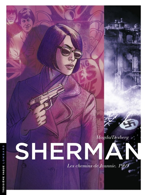 Couverture ebook de Sherman - tome 8 - Les chemins de Jeannie. 1969, de Stephen Desberg, Magda