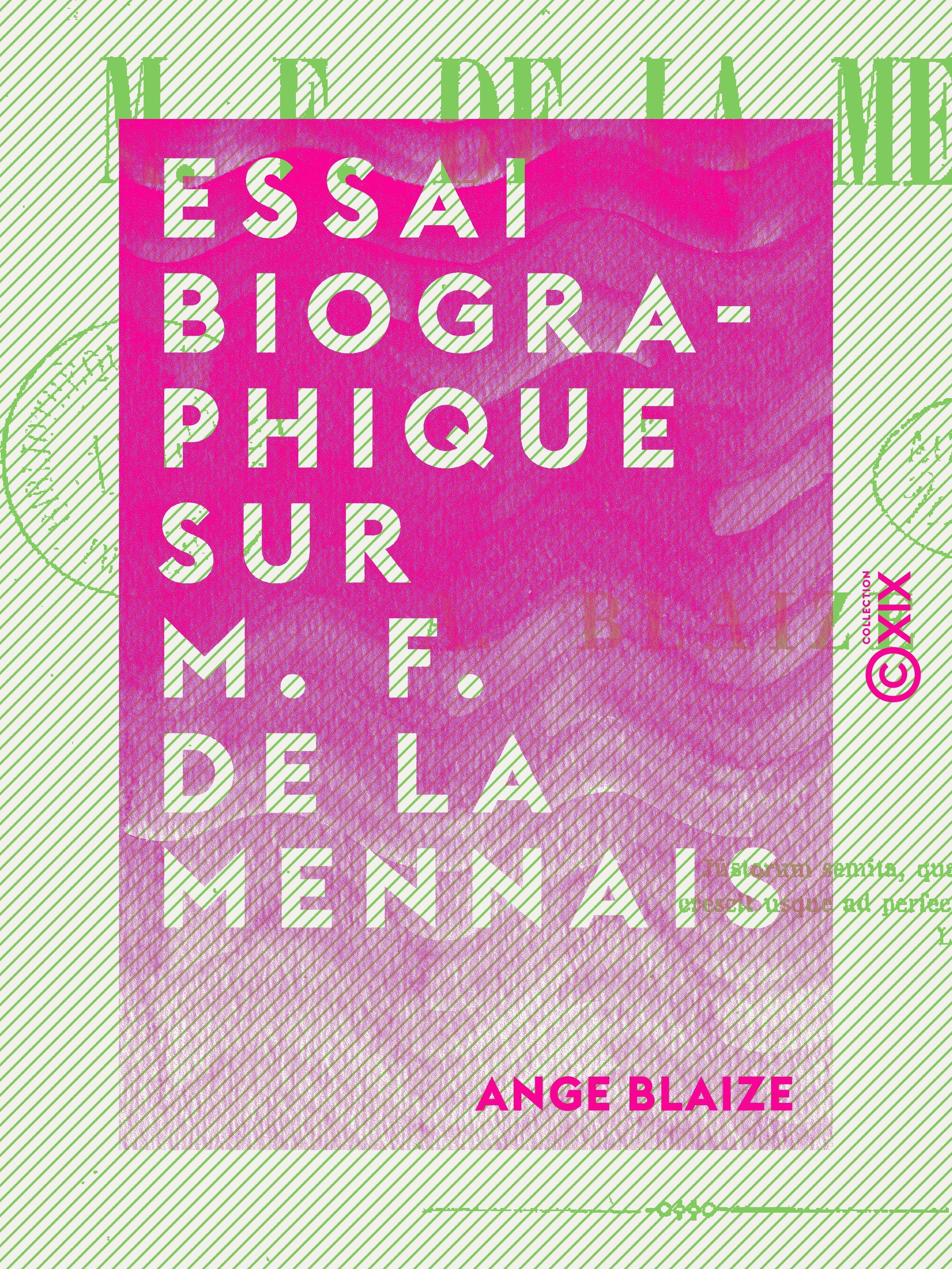 ebook cover of Essai biographique sur M. F. de La Mennais, by Ange Blaize