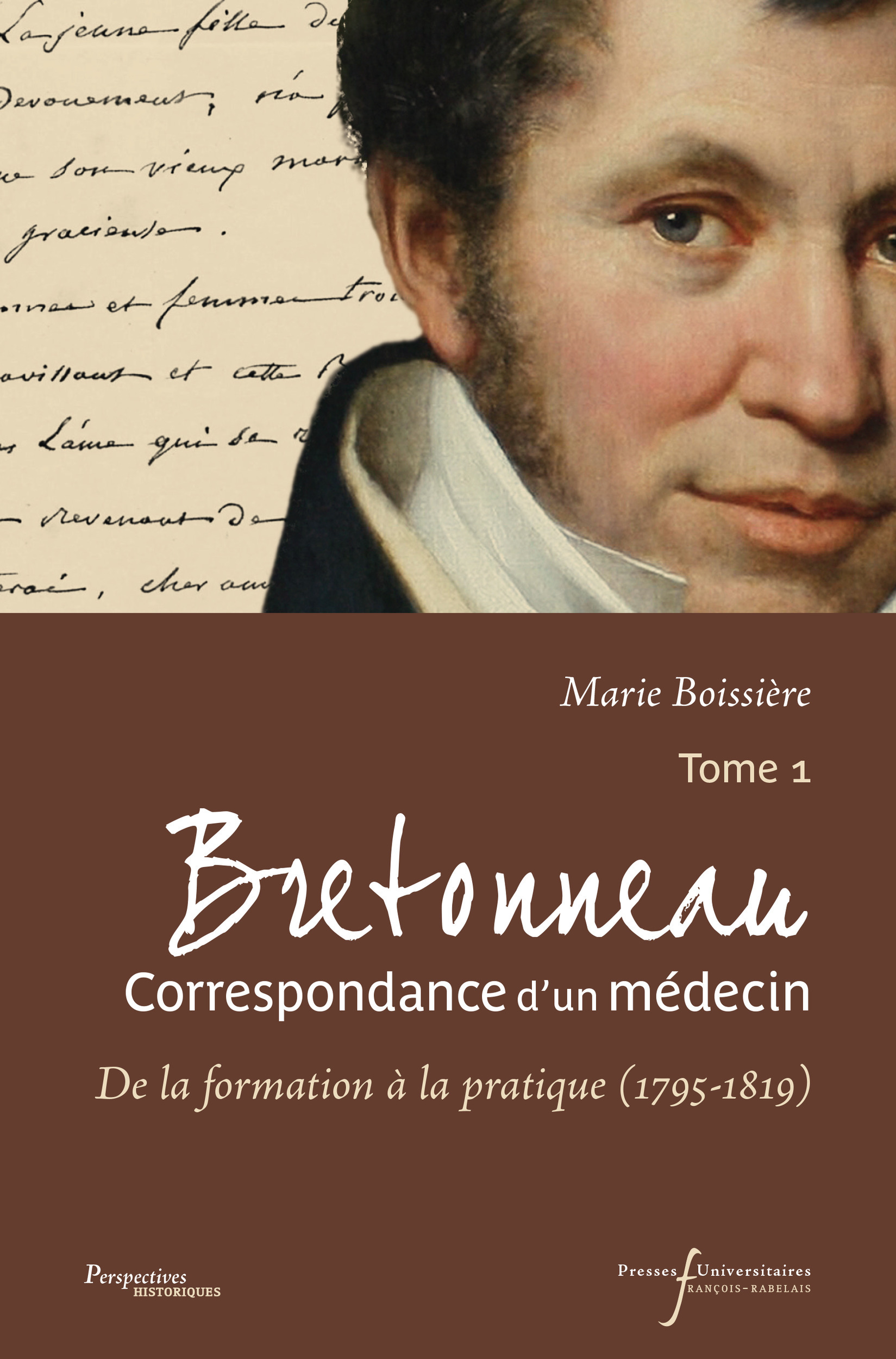 Couverture ebook de Bretonneau. Correspondance d´un médecin - Tome 1, de Pierre-Fidèle Bretonneau