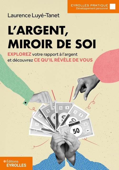 Couverture ebook de L'argent, miroir de soi, de Laurence Luyé-Tanet