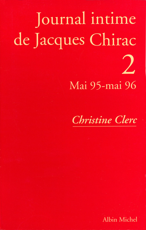 Couverture ebook de Journal intime de Jacques Chirac - tome 2, de Christine Clerc