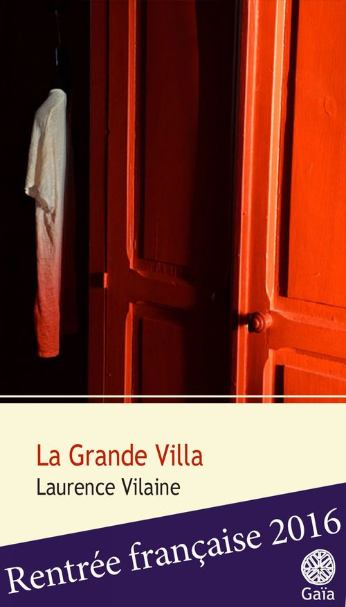 ebook cover of La Grande Villa, by Laurence Vilaine
