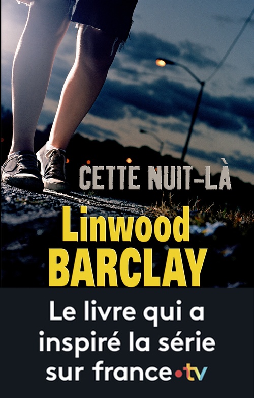 ebook cover of Cette nuit-là, by Linwood Barclay, Marieke Surtel