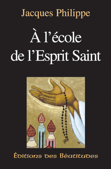 ebook cover of A l'école de l'Esprit Saint, by Jacques Philippe